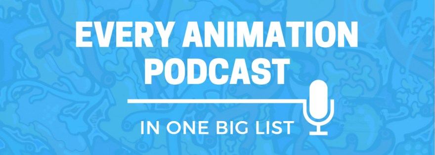 Animation Podcast Every Single